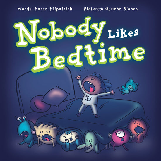 Nobody Likes Bedtime
