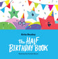 The Half Birthday Book