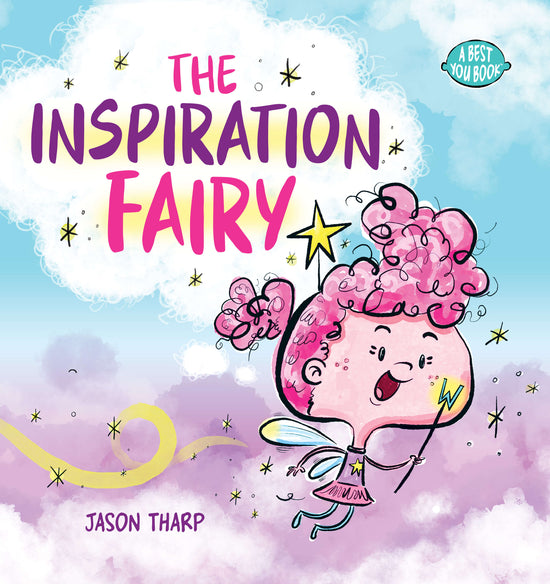 The Inspiration Fairy (Best You)